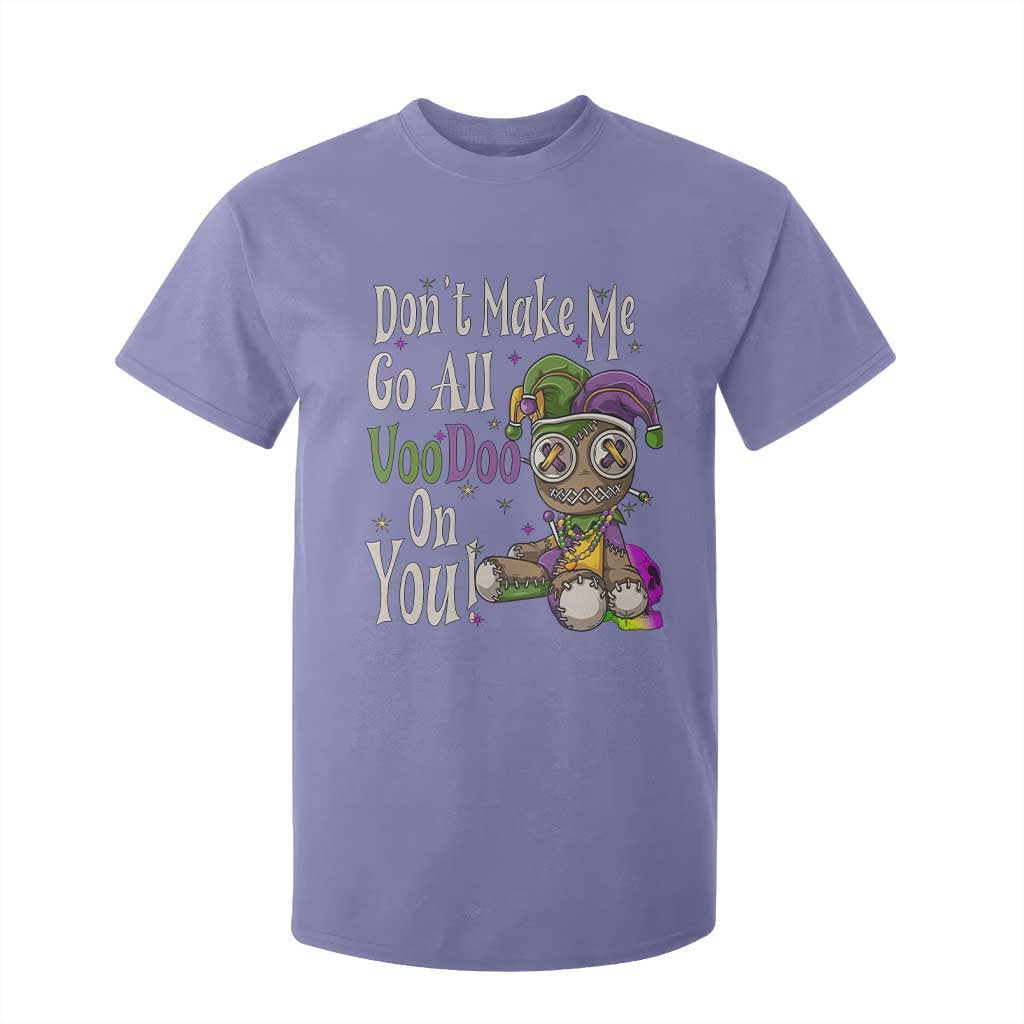 Funny Don't Make Me Go All Voodoo On You T Shirt For Kid Creepy Mardi Gras TS11 Violet Print Your Wear