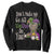 Funny Don't Make Me Go All Voodoo On You Sweatshirt Creepy Mardi Gras TS11 Black Print Your Wear
