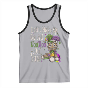 Funny Don't Make Me Go All Voodoo On You Tank Top Creepy Mardi Gras TS11 Athletic Heather Black Print Your Wear