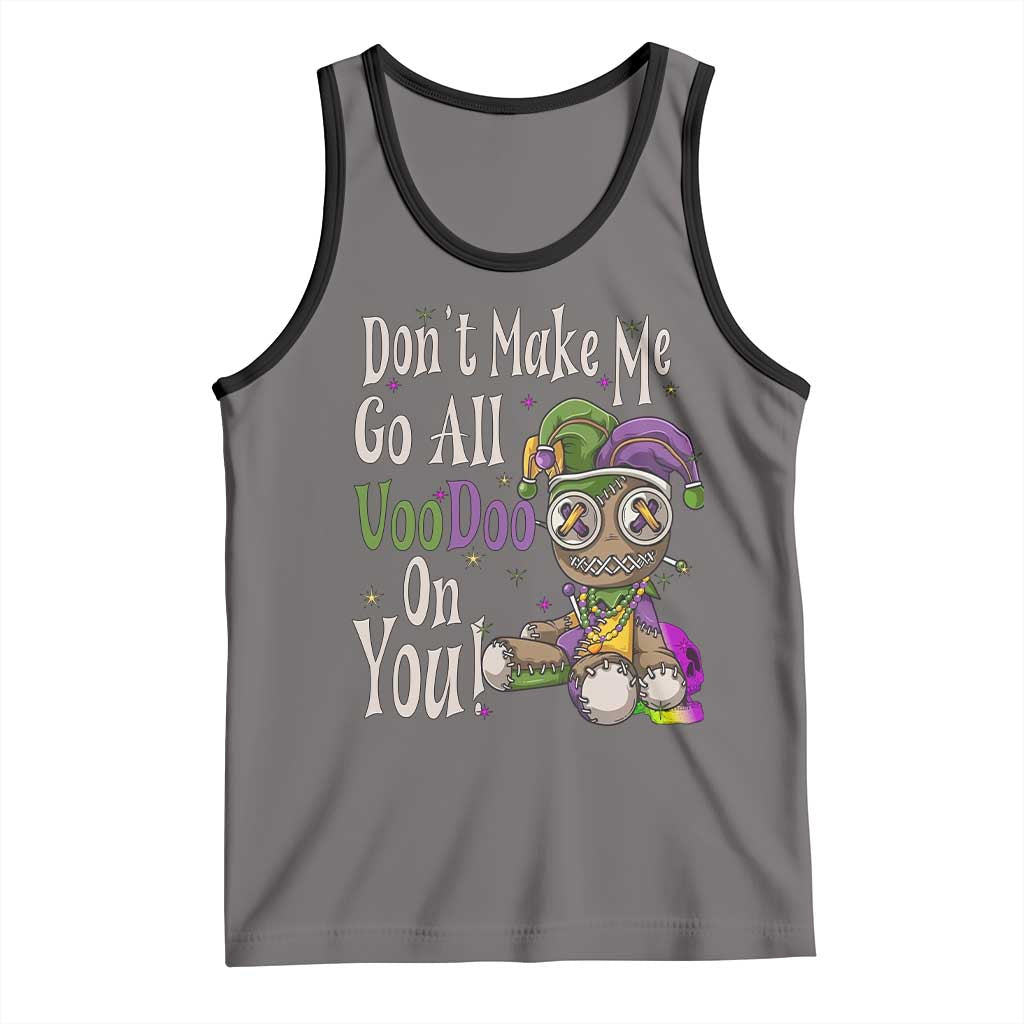 Funny Don't Make Me Go All Voodoo On You Tank Top Creepy Mardi Gras TS11 Deep Heather Black Print Your Wear