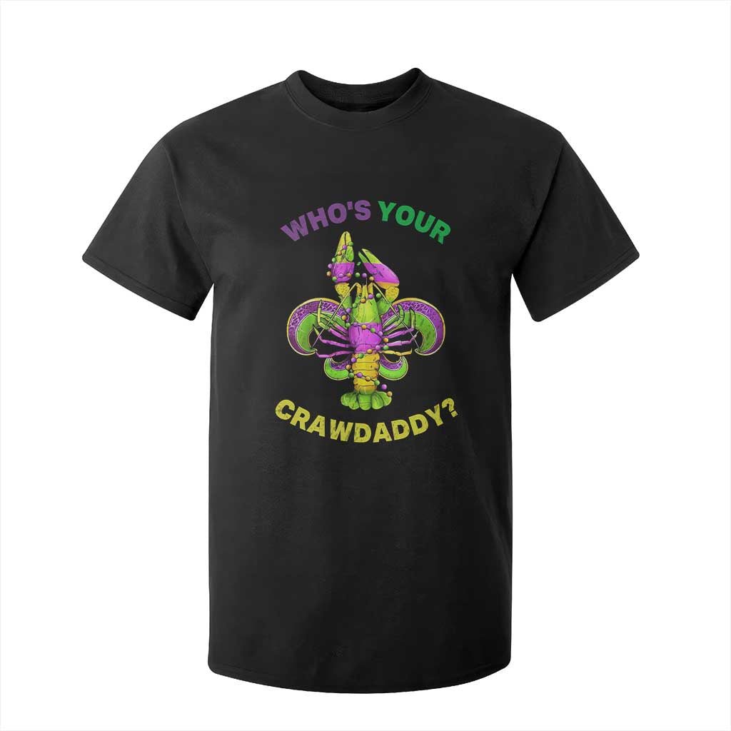 Funny Who's Your Crawdaddy T Shirt For Kid Vintage Crawfish Beads Fleur De Lis Mardi Gras TS11 Black Print Your Wear