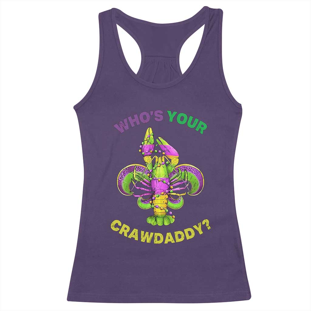 Funny Who's Your Crawdaddy Racerback Tank Top Vintage Crawfish Beads Fleur De Lis Mardi Gras TS11 Purple Print Your Wear