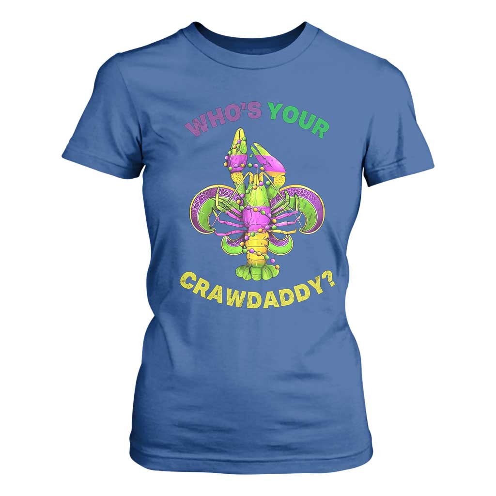 Funny Who's Your Crawdaddy T Shirt For Women Vintage Crawfish Beads Fleur De Lis Mardi Gras TS11 Royal Blue Print Your Wear