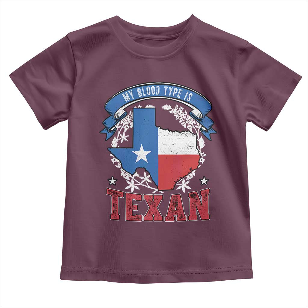 My Blood Types Is Texan Toddler T Shirt Proud American Texan TX Map Bluebonnet TS11 Maroon Print Your Wear