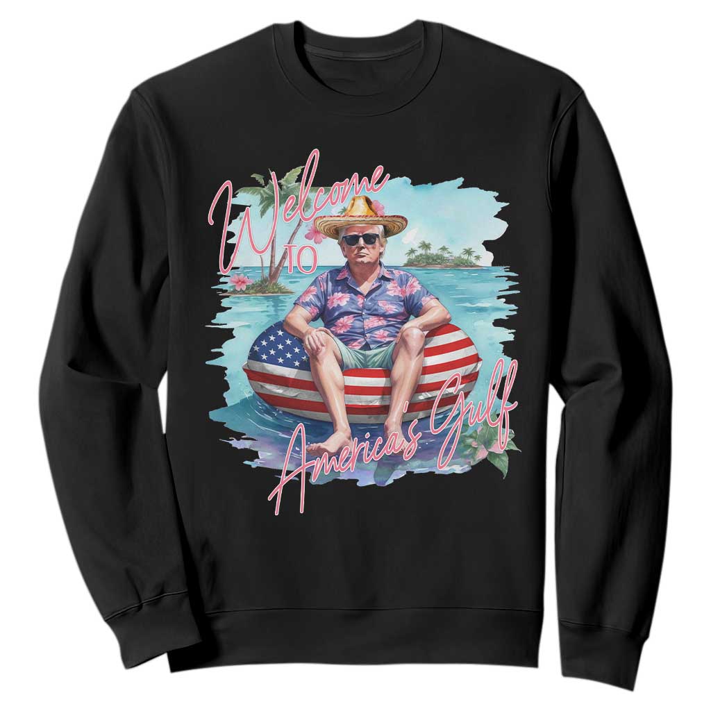 Funny Trump 2025 Welcome To America's Gulf Sweatshirt Trump Sombrero Hat TS11 Black Print Your Wear