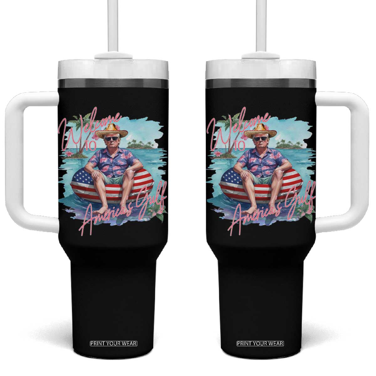 Funny Trump 2025 Welcome To America's Gulf Tumbler With Handle Trump Sombrero Hat TS11 One Size: 40 oz Black Print Your Wear