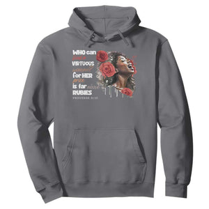 Christian African American Hoodie Who Can Find A Virtuous Woman TS11 Charcoal Print Your Wear