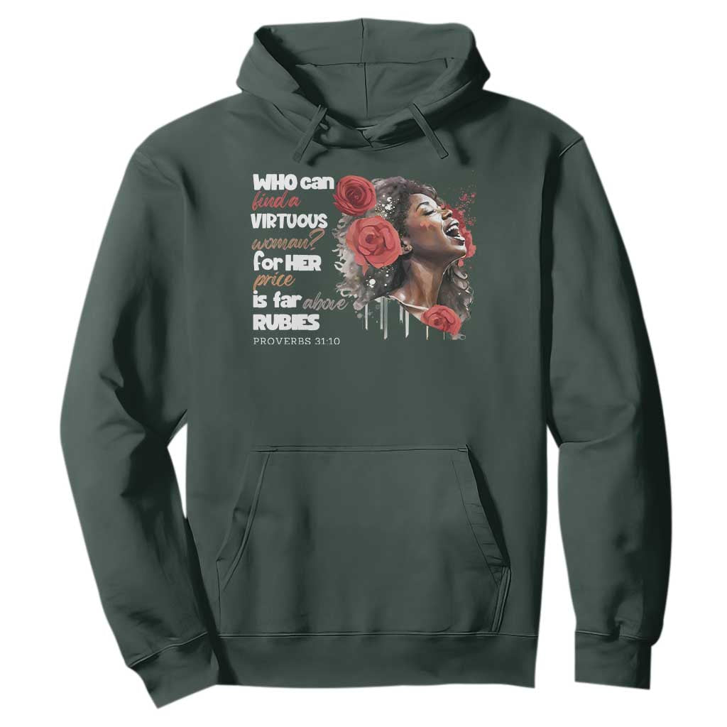 Christian African American Hoodie Who Can Find A Virtuous Woman TS11 Dark Forest Green Print Your Wear