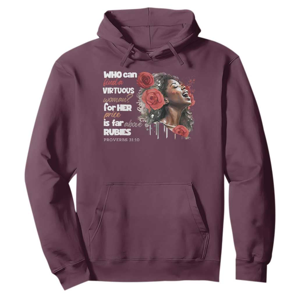 Christian African American Hoodie Who Can Find A Virtuous Woman TS11 Maroon Print Your Wear