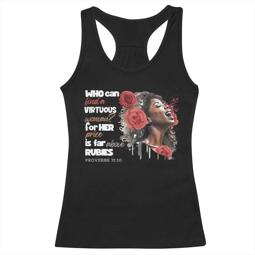 Christian African American Racerback Tank Top Who Can Find A Virtuous Woman TS11 Black Print Your Wear