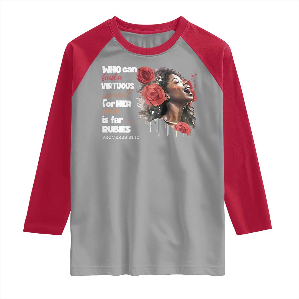 Christian African American Raglan Shirt Who Can Find A Virtuous Woman TS11 Sport Gray Red Print Your Wear