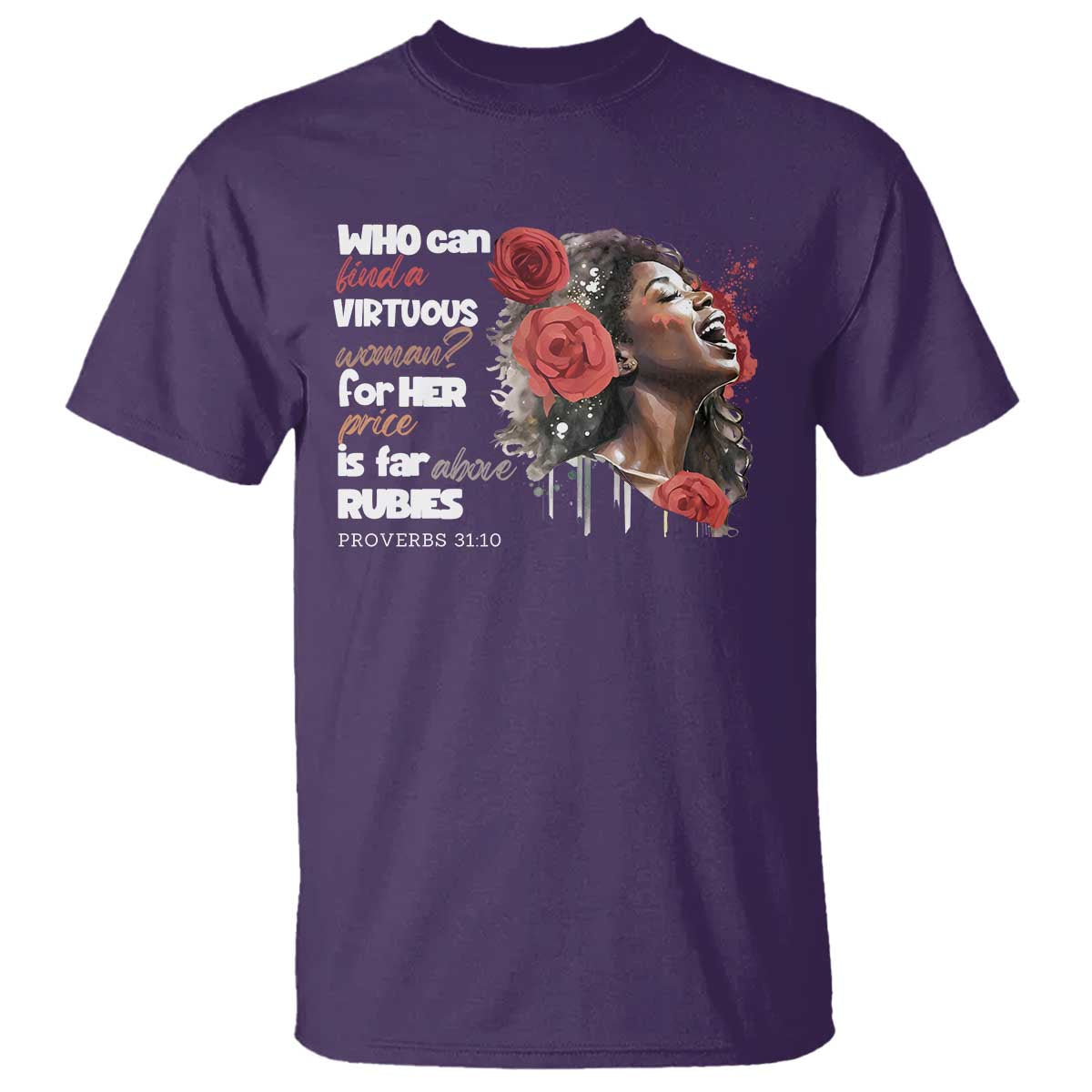 Christian African American T Shirt Who Can Find A Virtuous Woman TS11 Purple Print Your Wear