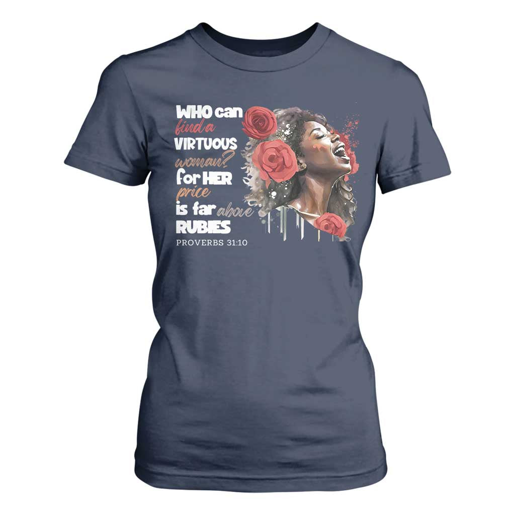 Christian African American T Shirt For Women Who Can Find A Virtuous Woman TS11 Navy Print Your Wear
