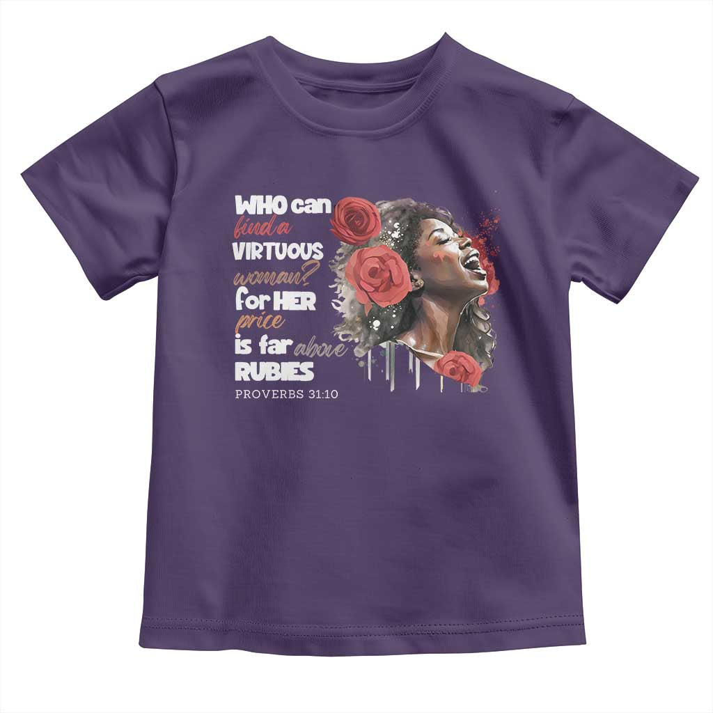 Christian African American Toddler T Shirt Who Can Find A Virtuous Woman TS11 Purple Print Your Wear