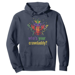 Funny Who's Your Crawdaddy Hoodie Crawfish Beads Mardi Gras TS11 Navy Print Your Wear