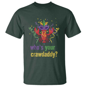 Funny Who's Your Crawdaddy T Shirt Crawfish Beads Mardi Gras TS11 Dark Forest Green Print Your Wear