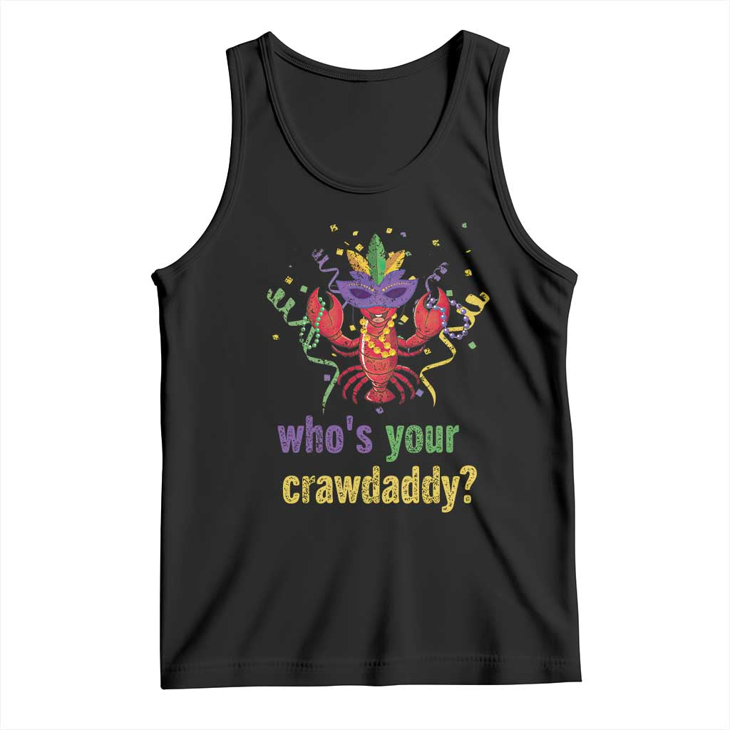 Funny Who's Your Crawdaddy Tank Top Crawfish Beads Mardi Gras TS11 Black Print Your Wear
