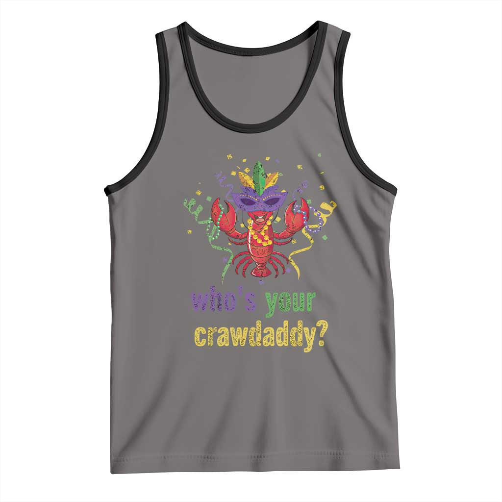 Funny Who's Your Crawdaddy Tank Top Crawfish Beads Mardi Gras TS11 Deep Heather Black Print Your Wear