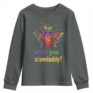Funny Who's Your Crawdaddy Youth Sweatshirt Crawfish Beads Mardi Gras TS11 Dark Heather Print Your Wear