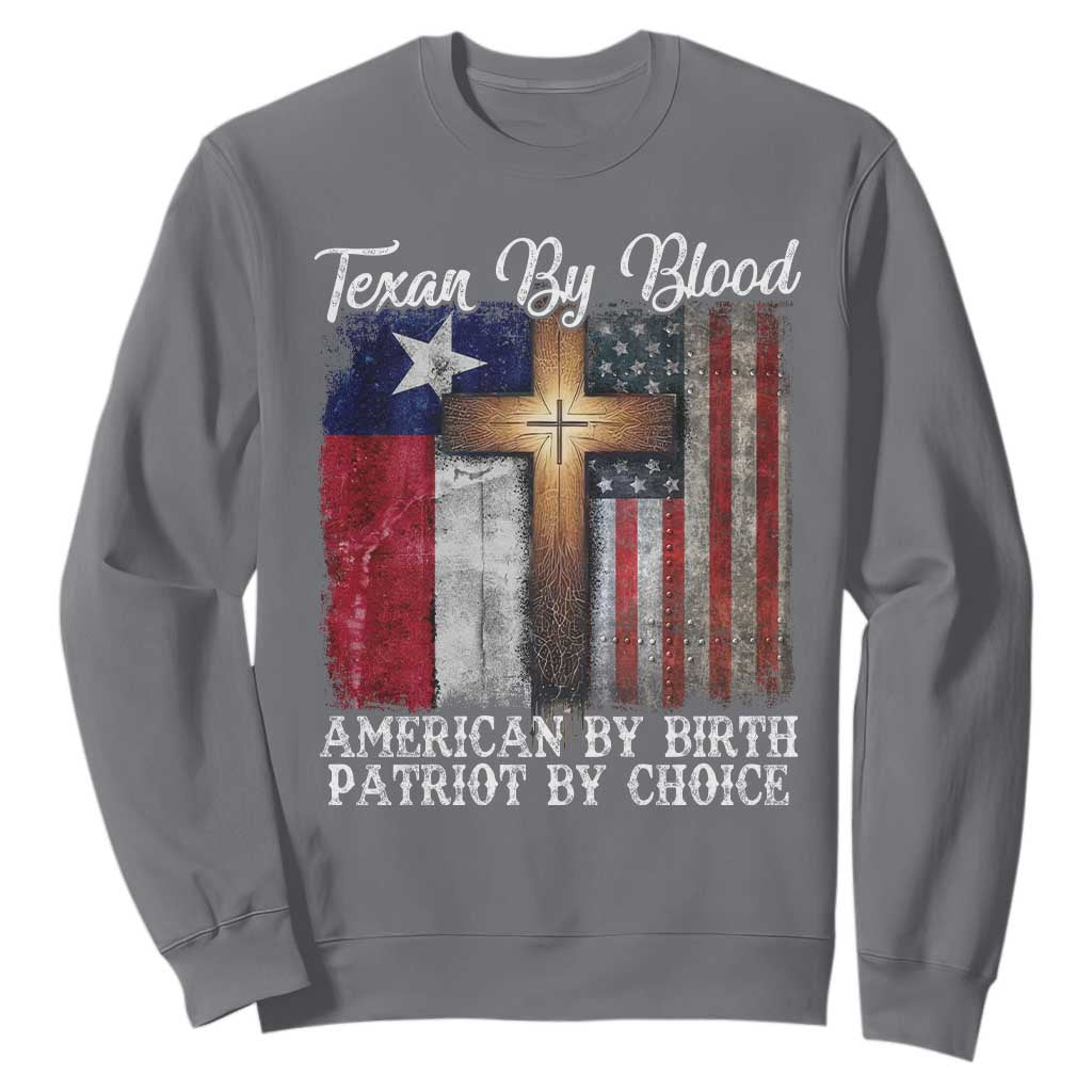 Proud American Texan Jesus Sweatshirt Texan By Blood American By Birth Patriot By Choice Cross TS11 Charcoal Print Your Wear
