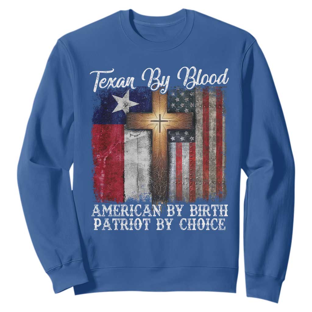 Proud American Texan Jesus Sweatshirt Texan By Blood American By Birth Patriot By Choice Cross TS11 Royal Blue Print Your Wear