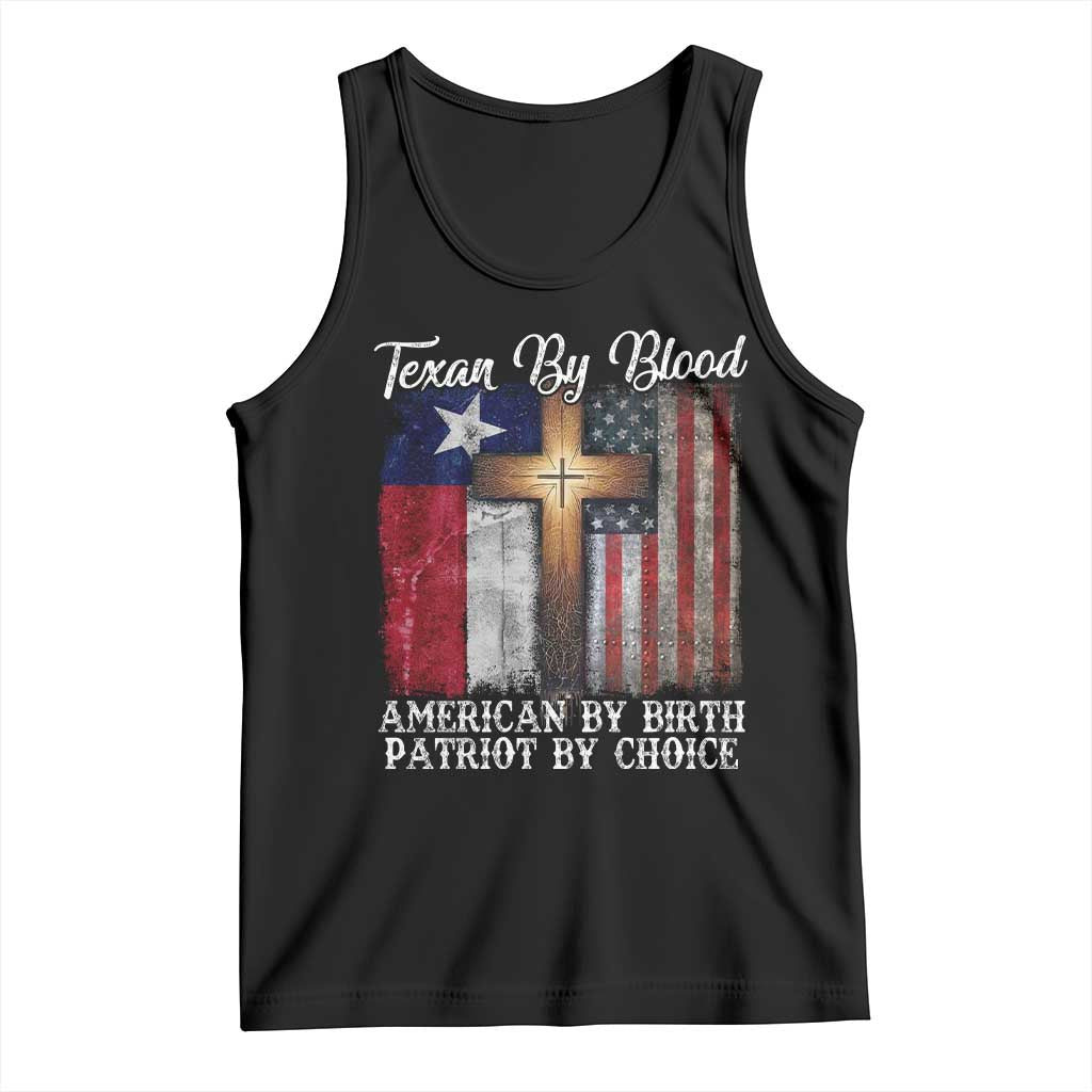 Proud American Texan Jesus Tank Top Texan By Blood American By Birth Patriot By Choice Cross TS11 Black Print Your Wear