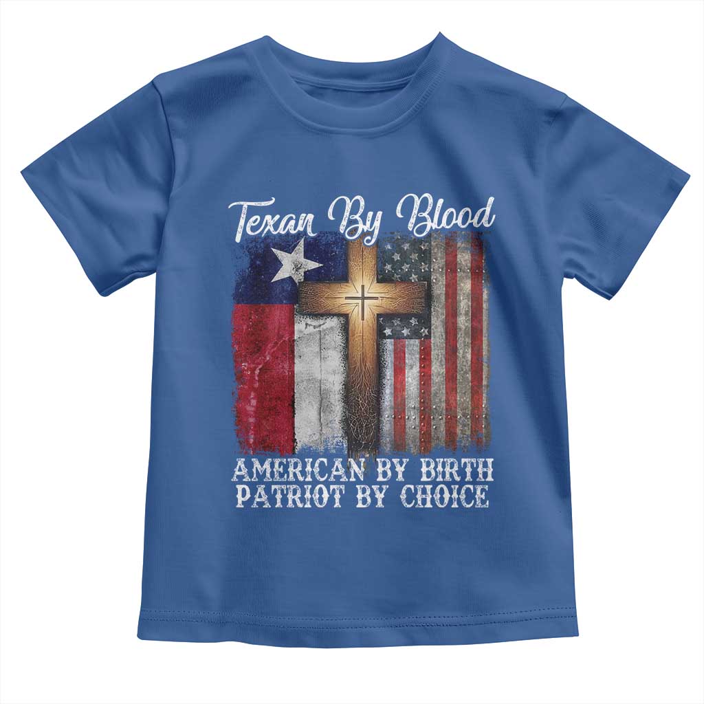 Proud American Texan Jesus Toddler T Shirt Texan By Blood American By Birth Patriot By Choice Cross TS11 Royal Blue Print Your Wear
