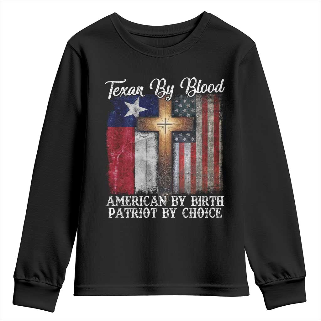 Proud American Texan Jesus Youth Sweatshirt Texan By Blood American By Birth Patriot By Choice Cross TS11 Black Print Your Wear