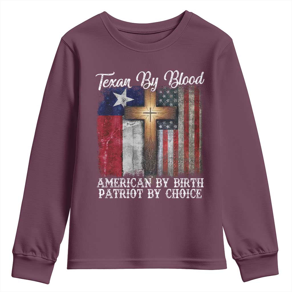 Proud American Texan Jesus Youth Sweatshirt Texan By Blood American By Birth Patriot By Choice Cross TS11 Maroon Print Your Wear