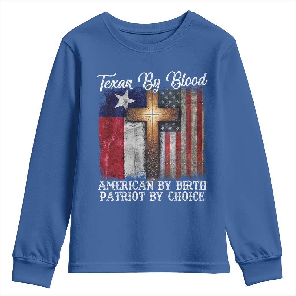 Proud American Texan Jesus Youth Sweatshirt Texan By Blood American By Birth Patriot By Choice Cross TS11 Royal Blue Print Your Wear
