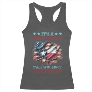 It's A Texas Thing Y'all Wouldn't Understand Racerback Tank Top USA Texas Flag TS11 Dark Heather Print Your Wear