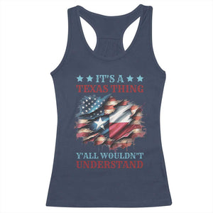 It's A Texas Thing Y'all Wouldn't Understand Racerback Tank Top USA Texas Flag TS11 Navy Print Your Wear