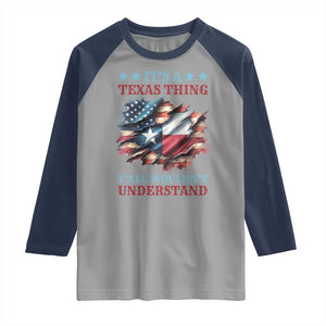 It's A Texas Thing Y'all Wouldn't Understand Raglan Shirt USA Texas Flag TS11 Sport Gray Navy Print Your Wear