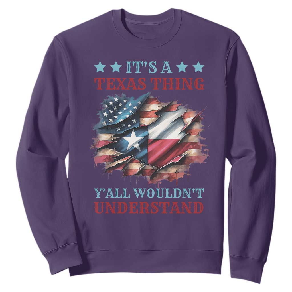 It's A Texas Thing Y'all Wouldn't Understand Sweatshirt USA Texas Flag TS11 Purple Print Your Wear