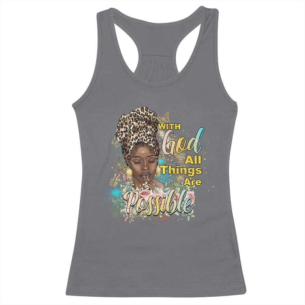 Christian African American Racerback Tank Top With God All Things Are Possible Black Prayer TS11 Charcoal Print Your Wear