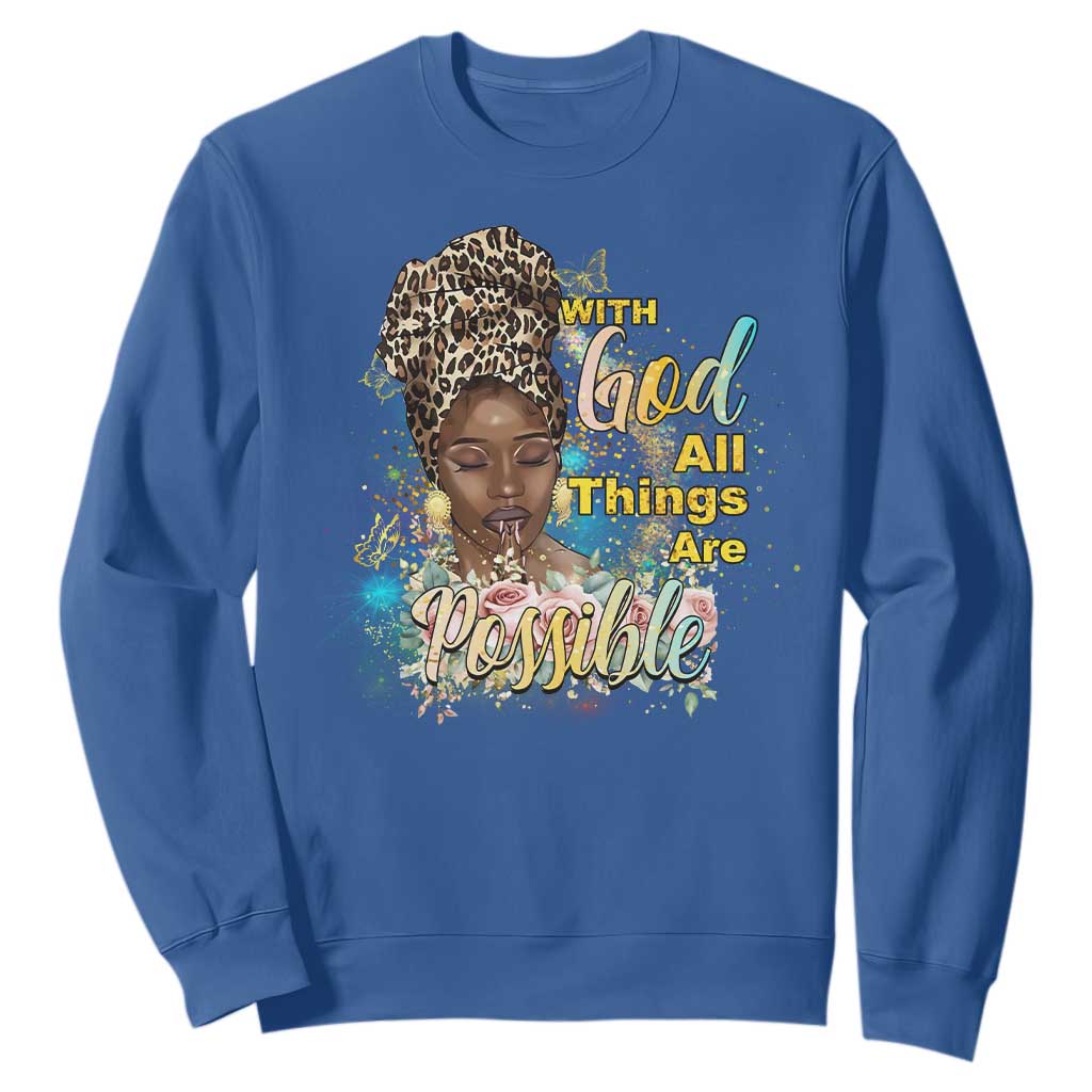 Christian African American Sweatshirt With God All Things Are Possible Black Prayer TS11 Royal Blue Print Your Wear