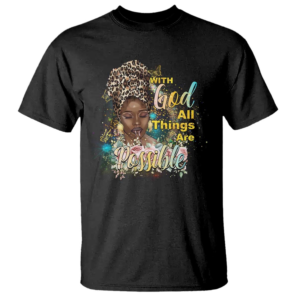 Christian African American T Shirt With God All Things Are Possible Black Prayer TS11 Black Print Your Wear