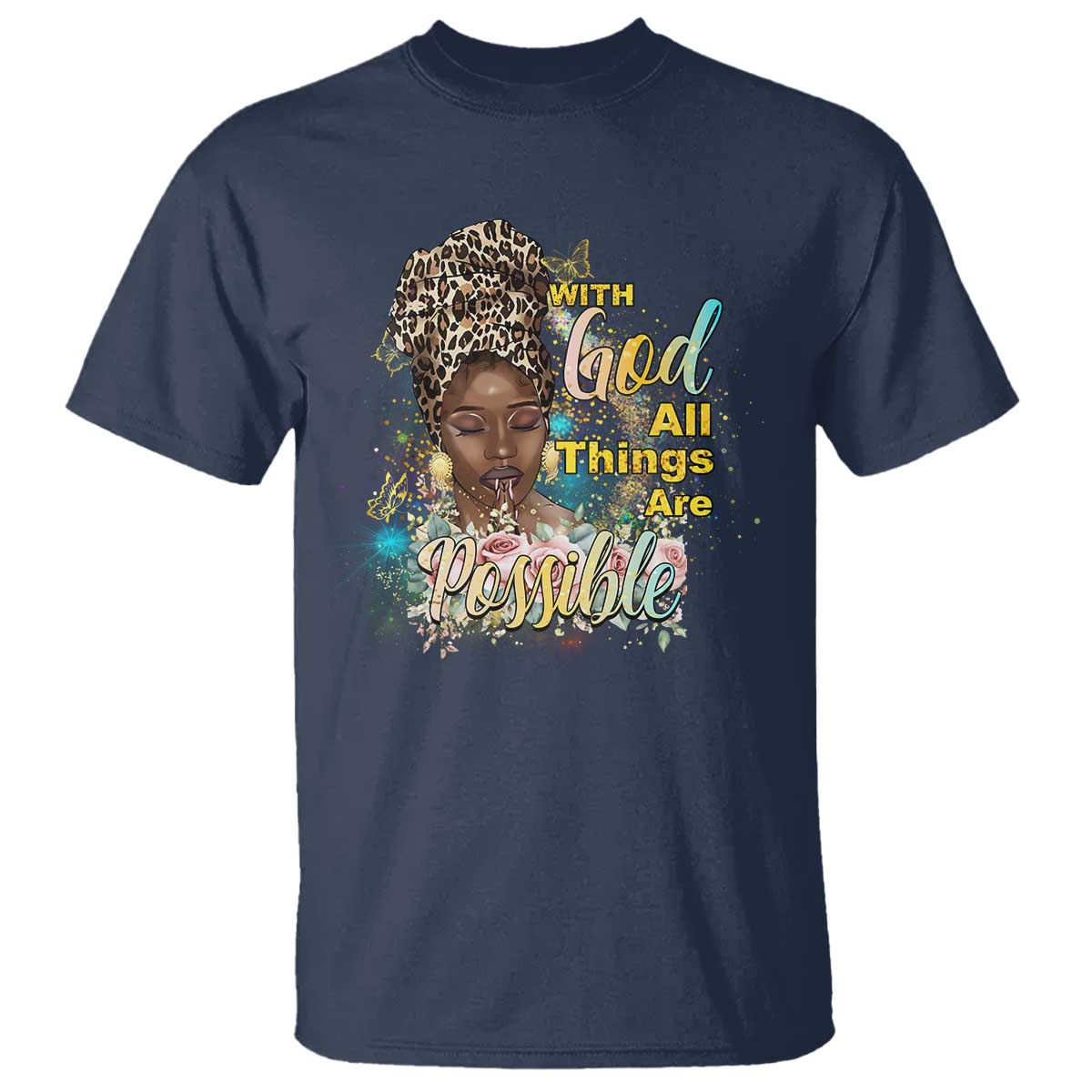 Christian African American T Shirt With God All Things Are Possible Black Prayer TS11 Navy Print Your Wear