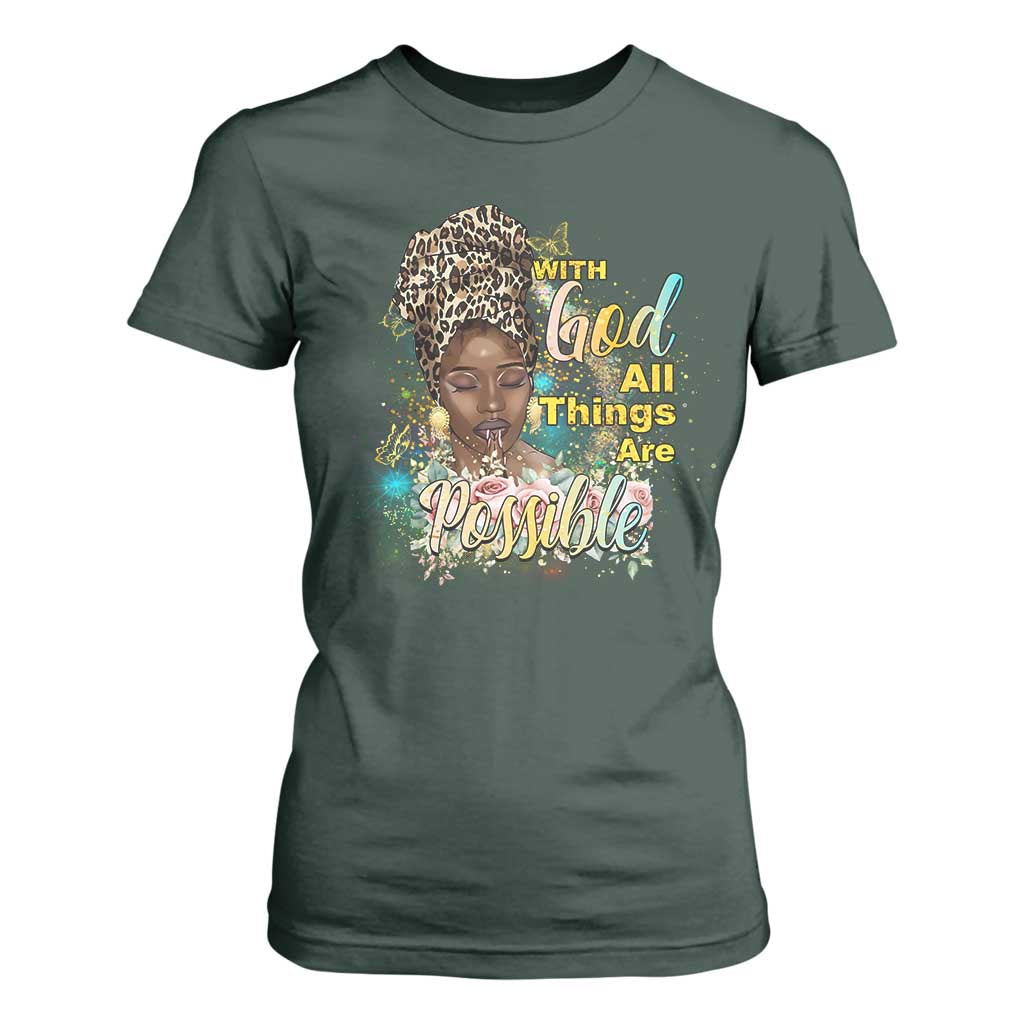 Christian African American T Shirt For Women With God All Things Are Possible Black Prayer TS11 Dark Forest Green Print Your Wear