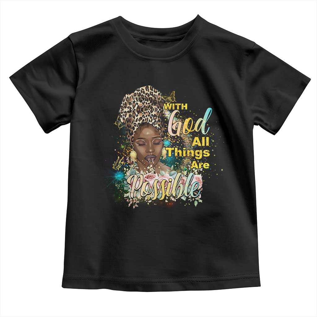 Christian African American Toddler T Shirt With God All Things Are Possible Black Prayer TS11 Black Print Your Wear