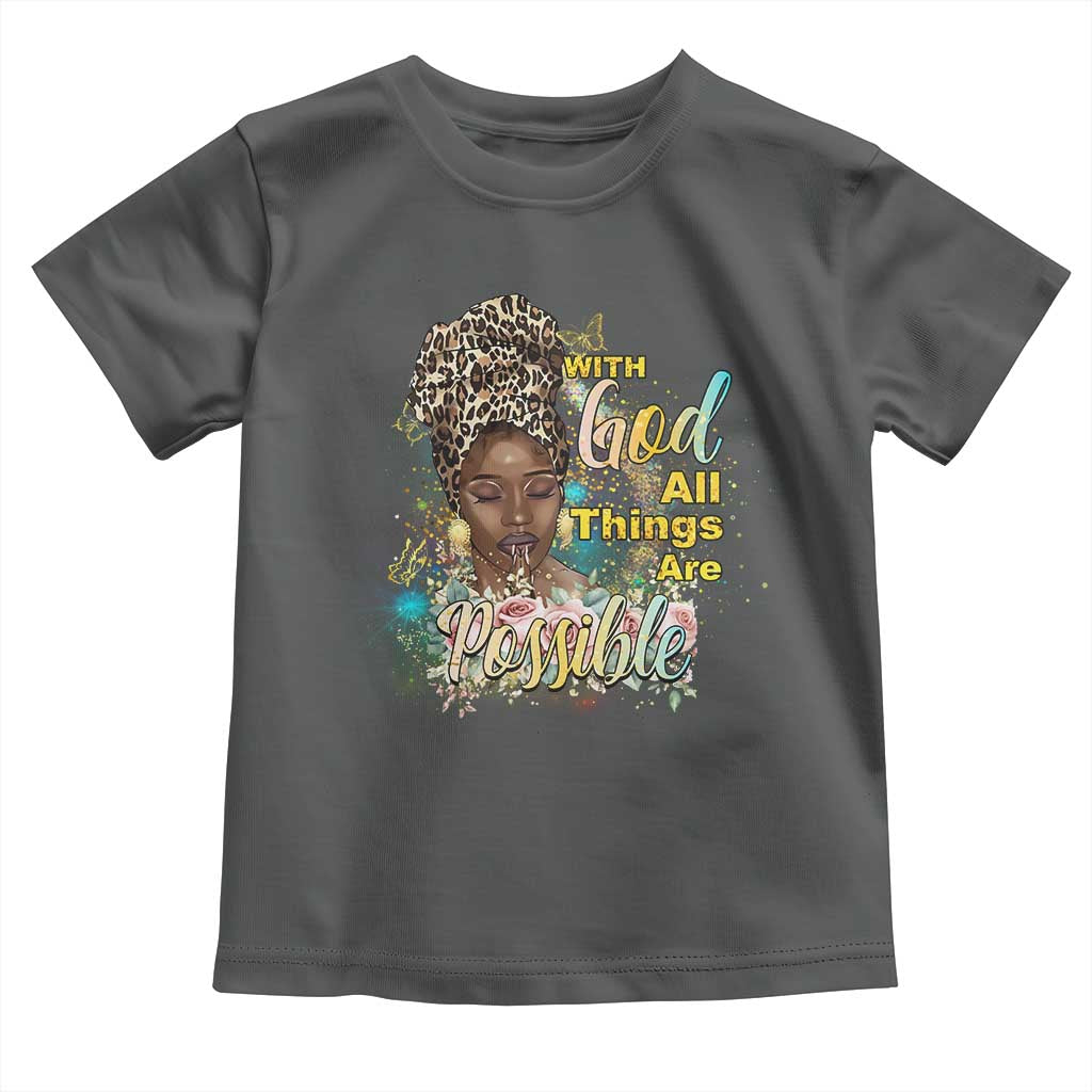 Christian African American Toddler T Shirt With God All Things Are Possible Black Prayer TS11 Dark Heather Print Your Wear