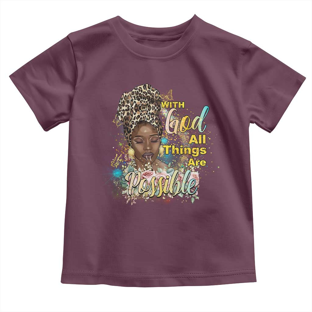 Christian African American Toddler T Shirt With God All Things Are Possible Black Prayer TS11 Maroon Print Your Wear