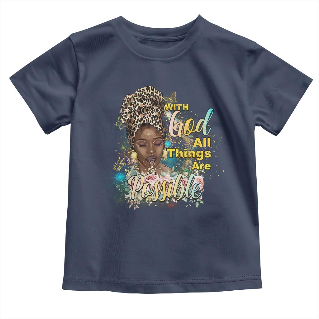 Christian African American Toddler T Shirt With God All Things Are Possible Black Prayer TS11 Navy Print Your Wear