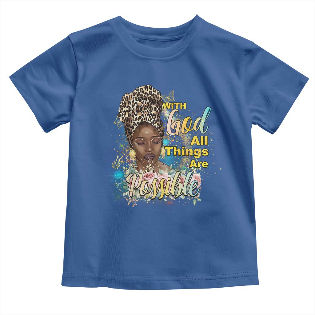 Christian African American Toddler T Shirt With God All Things Are Possible Black Prayer TS11 Royal Blue Print Your Wear