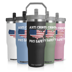 Anti Crime Pro Safety Flip Straw Tumbler Mayor Resistance Protest Jacob Political TS11 Print Your Wear