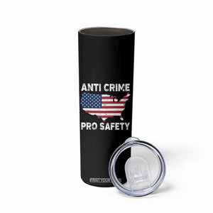 Anti Crime Pro Safety Skinny Tumbler Mayor Resistance Protest Jacob Political TS11 Print Your Wear