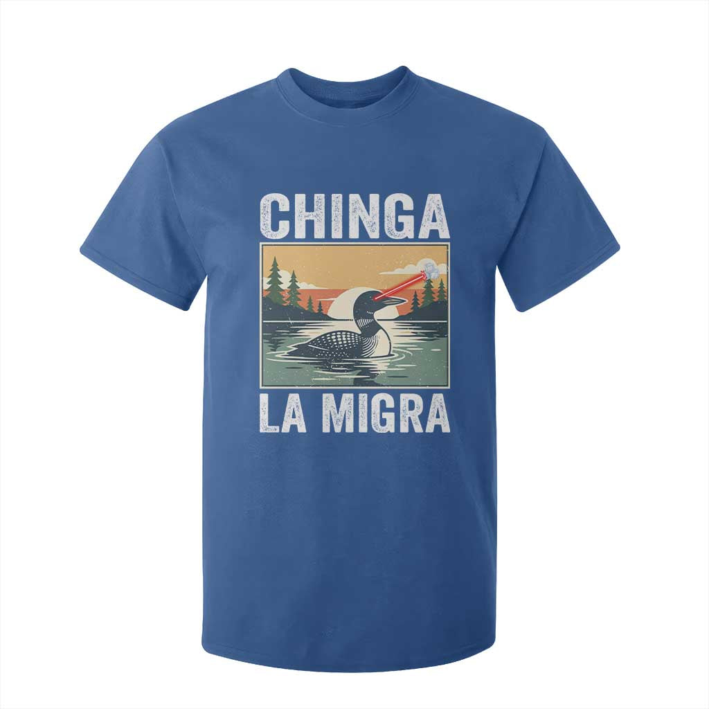 Chinga La Migra T Shirt For Kid Minnesota Loon Laser Ice Cube Political Protest TS11 Royal Blue Print Your Wear