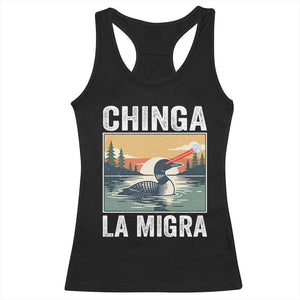 Chinga La Migra Racerback Tank Top Minnesota Loon Laser Ice Cube Political Protest TS11 Black Print Your Wear
