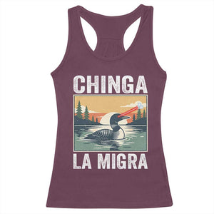 Chinga La Migra Racerback Tank Top Minnesota Loon Laser Ice Cube Political Protest TS11 Maroon Print Your Wear