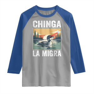 Chinga La Migra Raglan Shirt Minnesota Loon Laser Ice Cube Political Protest TS11 Sport Gray Royal Print Your Wear